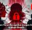 9 Million Facial Recognition Images Exposed in Major Breach